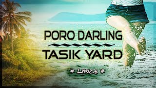 Poro Darling - Tasik Yard (Lyrics)
