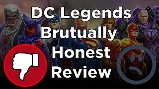 DC Legends Brutually Honest Review - A Wasteland of Actual Content - Mobile IOS/Android Game