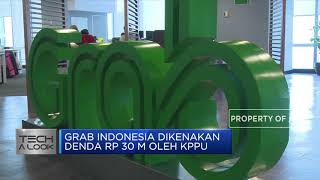 Grab Indonesia Dikenakan Denda Rp 30 M Oleh KPPU