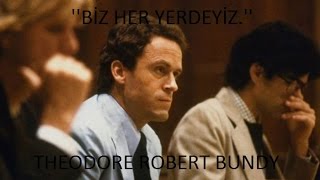 DAHİ KATİL ''SOSYOPAT'' TED BUNDY - ''BİZ HER YERDEYİZ.''