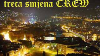 treca smjena CREW -moj grad Sarajevo