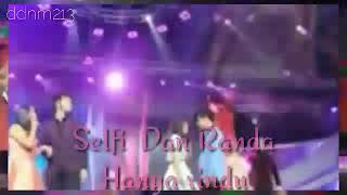 Tak menyangka Selfi Dan Randa | Hanya Rindu (Selfita,Fanda & Ranfi)