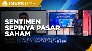 Kupas Sentimen Pendorong Sepinya Transaksi Saham