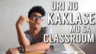 URI NG KAKLASE MO SA CLASSROOM