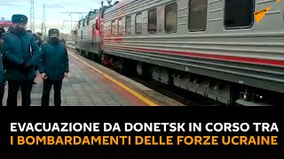 Russia: evacuazione da Donetsk in corso tra i bombardamenti delle forze ucraine