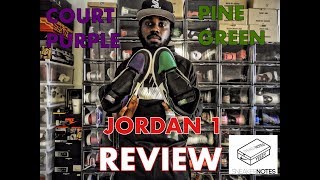 AIR JORDAN 1 COURT PURPLE & PINE GREEN IN HAND REVIEW FRESH PRINCE & WINGS 5 INFO JORDAN