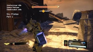 Warhammer 40k: Space Marines Deathmatch Part 1