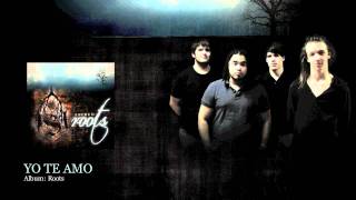 05. Yo Te Amo (Audio) - Roots / Sacred (Rock Cristiano)