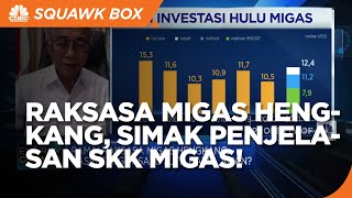 Ramai Raksasa Migas Hengkang, Simak Penjelasan SKK Migas!