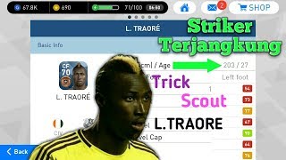 LACINA TRAORE | Striker Terjangkung | Scout | PES 2018 | Best Bronze Striker