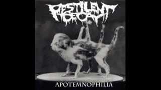 Pestilent Decay - Apotemnophilia