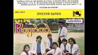 Grupo Bagdad - Las Numero 1 (Solo Exitos)