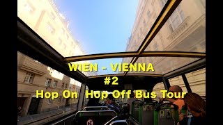 Wien-Vienna #2 - Hop On Hop Off Bus Tour