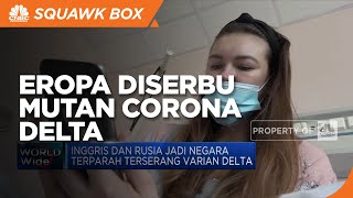 Eropa Diserbu Mutan Corona Delta
