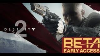 DESTINY 2 EARLY ACCESS BETA!!! BETA KEY GIVEAWAY!!!