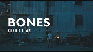 BONES — BurnItDown (СожгиДотла) / ПЕРЕВОД / RUS SUBS