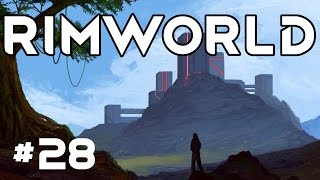 RimWorld Alpha 16 - Ep. 28 - Open Arms! - Let's Play RimWorld Alpha 16 Gameplay