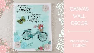 DIY, DECORACION EN LIENZO/ DIY CANVAS WALL DECOR