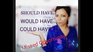 How to use SHOULD HAVE, WOULD HAVE, COULD HAVE / Spoken English lesson #12