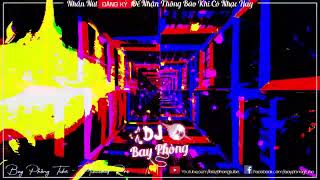 NONSTOP BAY PHÒNG Ở ĐÂY AI DÂN CHƠI NGHE PHÁT BIẾT NGAY NHẠC GÌ (ALADIN REMIX TIKTOK)