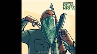 Lil' Draino - Real Nig_a (Prod.By Kenney) [Explicit]