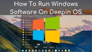 How To Run Windows Software On Deepin OS - Install Software Windows Di Deepin OS