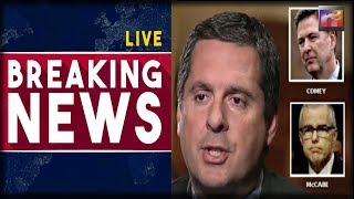 BREAKING: Comey, McCabe, SCRAMBLING as Chairman Nunes Makes his DEADLY Move on the FISA Court