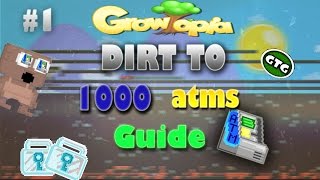 Growtopia | Road to 1000 atms GUIDE! #1 (GUIDE TO GET RICH)