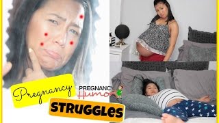 PREGNANCY STRUGGLES| PREGNANCY HUMOR :)