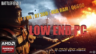 BATTLEFIELD 1 ON | AMD RADEON R7 360 | Q6600 | 4GB RAM