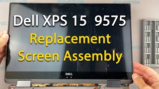 Dell XPS 15 9575 Screen Replacement