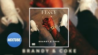 Fekky -  Like Dat feat. Scrapz [Brandy & Coke Mixtape]