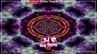 NONSTOP BAY PHÒNG RƠI TỰ DO XUỐNG 9 TẦNG MÂY (MK REMIX) NONSTOP VINAHOUSE 2022 CỰC MẠNH