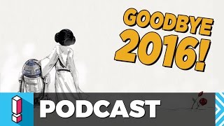 F*CK OFF 2016! - Unknown Error Podcast #24
