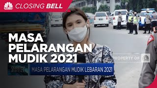Masa Pelarangan Mudik Lebaran 2021