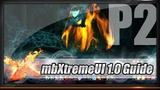 [WoW Interface] - mbXtremeUI v1.0 - Part 2/2