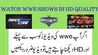 how to watch wwe wrestling full show in HD quality