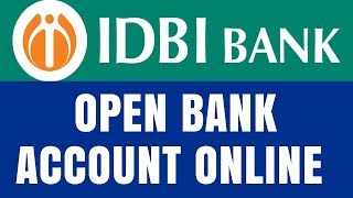How to Open IDBI Bank Account Online | Open IDBI Bank Account Online
