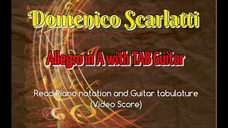 Domenico Scarlatti - Allegro in A with TAB guitar