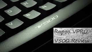 Mechanische Tastatur für 45€ : Rapoo VPRO V500 Review