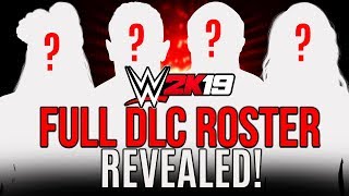 WWE 2K19 DLC ROSTER REVEALED! Find out the BONUS Superstars Coming to WWE 2k19!