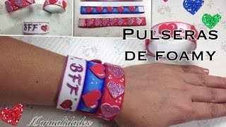 PULSERAS DE FOAMY PARA EL  DIA DEL AMOR Y LA AMISTAD.-( MANUALIDADES PARA NIÑOS )