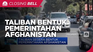 Taliban Segera Bentuk Pemerintahan Afghanistan