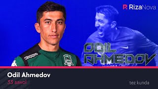 33 savol - Odil Ahmedov (tez kunda)