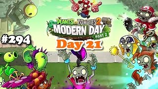 Plants vs. Zombies 2 - Modern Day - Day 21 - Vida Moderna