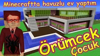 Örümcek Çocuk Minecraft'ta Havuzlu Ev Yaptı Çizgi Film Gibi Yeni Bölüm