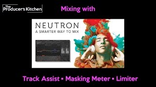 iZotope Neutron: Track Assistant Song Mix