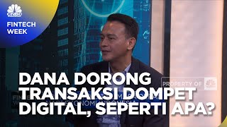 Intip 3 Jurus DANA Dorong Transaksi Dompet Digital