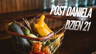 Post Daniela - dzień 21