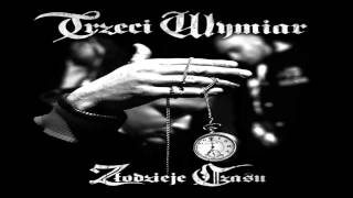 Trzeci Wymiar - Jakbyś Sam Stał (HQ)